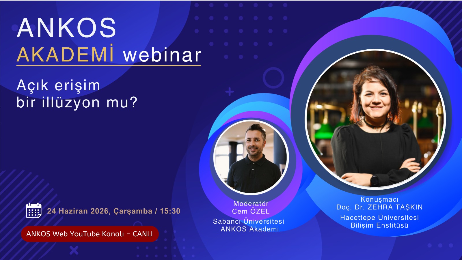 ANKOS Akademi Webinar - Açık erişim bir illüzyon mu?