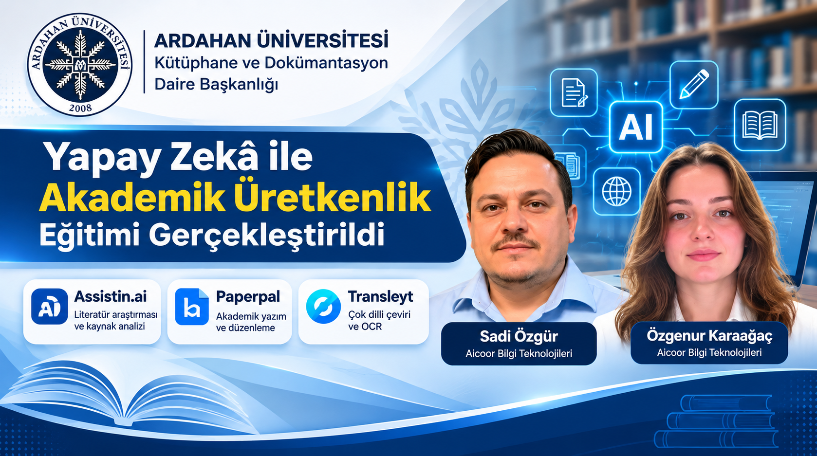 “Yapay Zekâ ile Akademik Üretkenlik” Çevrimiçi Eğitimi Gerçekleştirildi